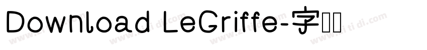 Download LeGriffe字体转换